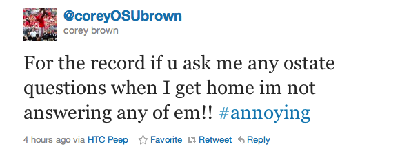 Corey Brown will not be answering any Ohio State questions, thank you.