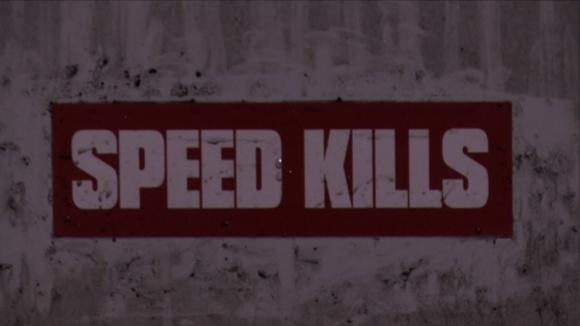 Speed Kills