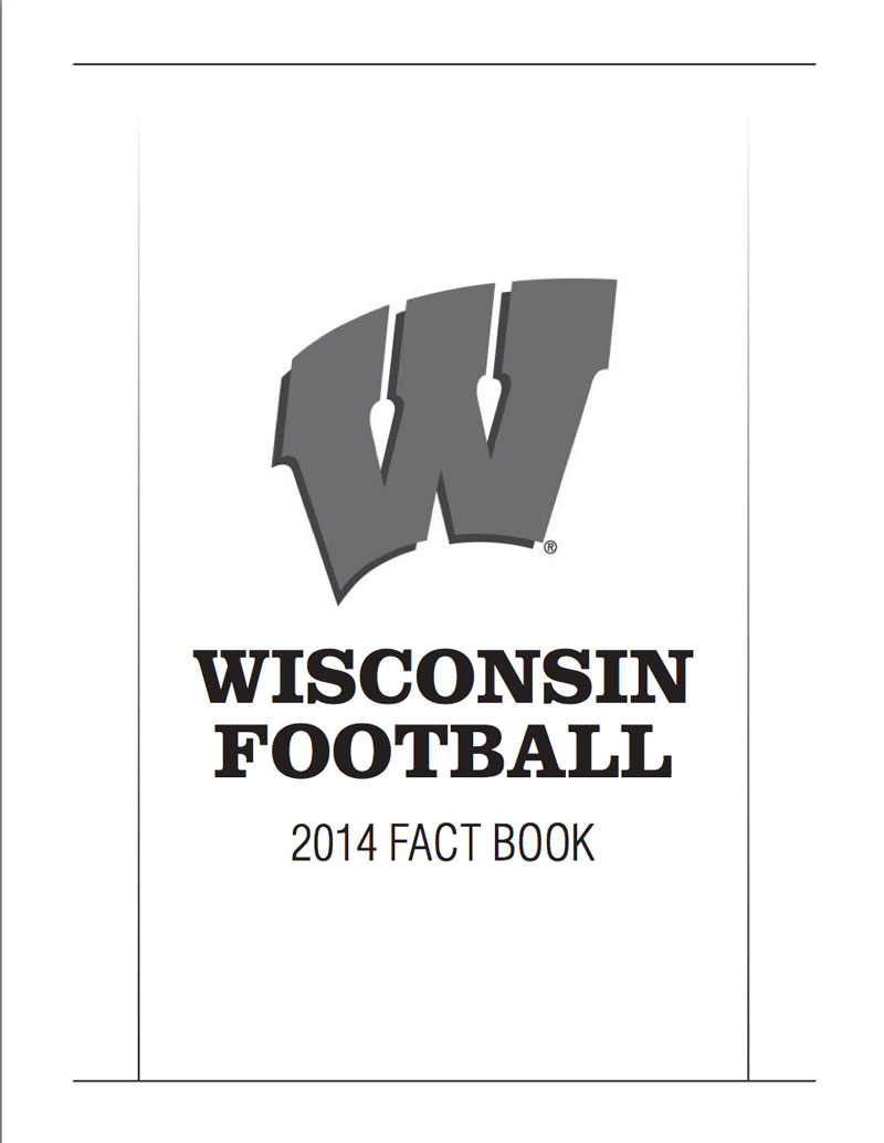 2014 Wisconsin Football Media Guide 2014 Wisconsin Football Media Guide