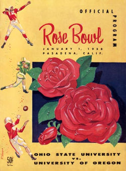 1958 Rose Bowl, Ohio-State vs. Oregon 1958 Rose Bowl, Ohio-State vs. Oregon