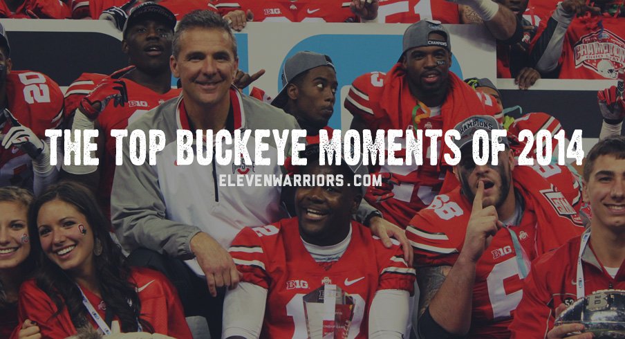 The Top Ohio State Buckeye Moments of 2014, presented by Eleven Warriors