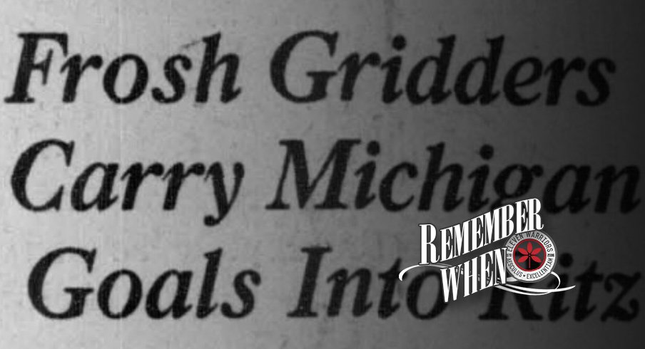 Remember when Ohio State's freshman grid machine carried off a Big House field goalpost after beating Michigan 38-0?