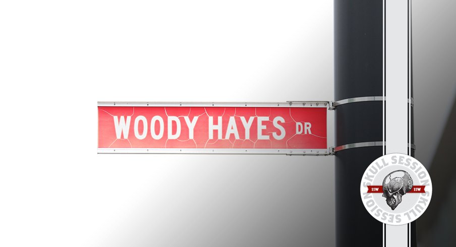 Woody Hayes drive is in today's skull session.